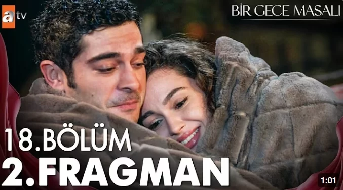 Bir Gece Masalı - 18. Bölüm 2. Fragman İncelemesi