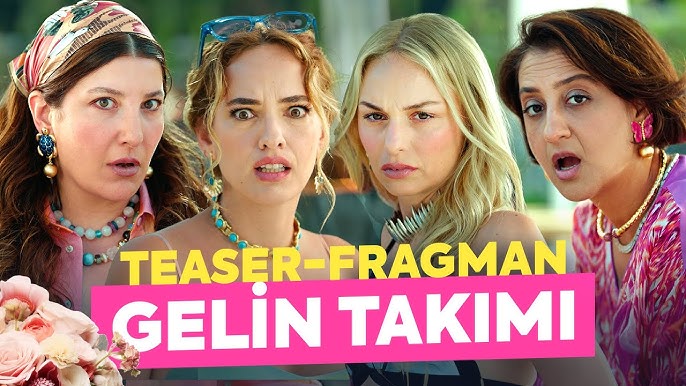 Gelin Takımı 2 Filmi Hakkında Detaylar ve Oyuncu Kadrosu
