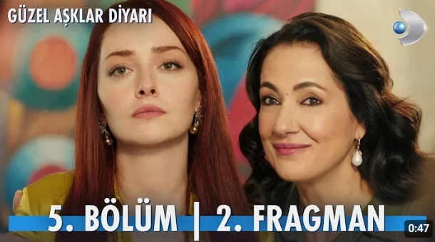 Güzel Aşklar Diyarı - 5. Bölüm 2. Fragman İncelemesi