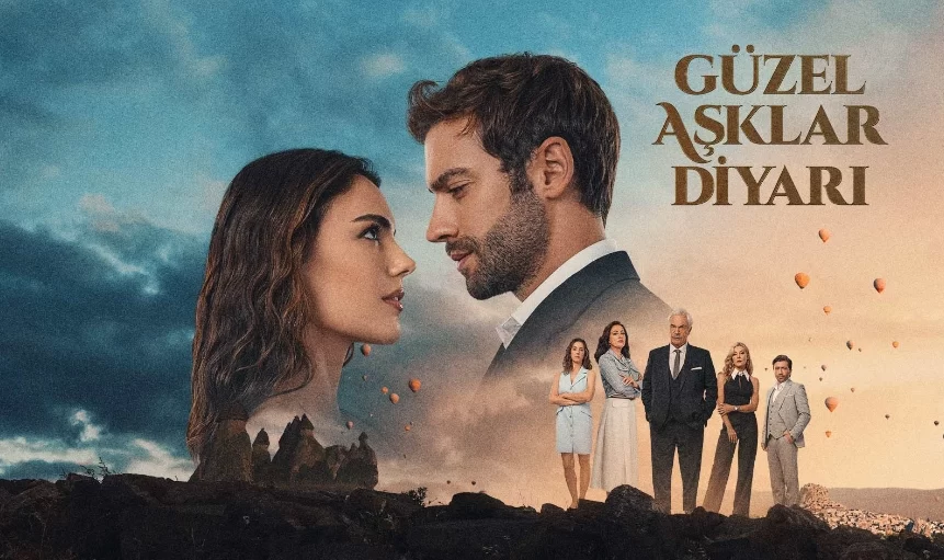 Güzel Aşklar Diyarı: Kapadokya'da Aşk, İhanet ve Aile Dramı