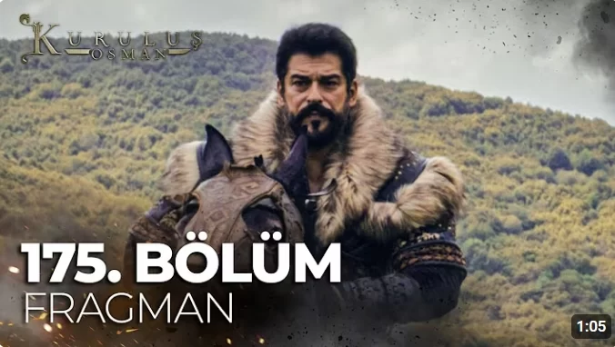Kuruluş Osman 174. Bölüm: Osman Bey'in Amansız Mücadelesi
