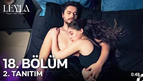Leyla Dizisi 18. Bölüm Özeti: Geçmişin Sırları ve İntikam Planları