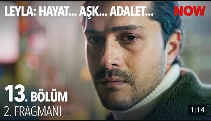 Leyla: Hayat… Aşk… Adalet… Dizisi 13. Bölüm Fragmanı Yayınlandı