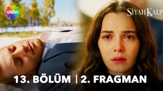 Siyah Kalp 13. Bölüm 2. Fragmanı: Duygusal Çatışmalar ve Sırlar