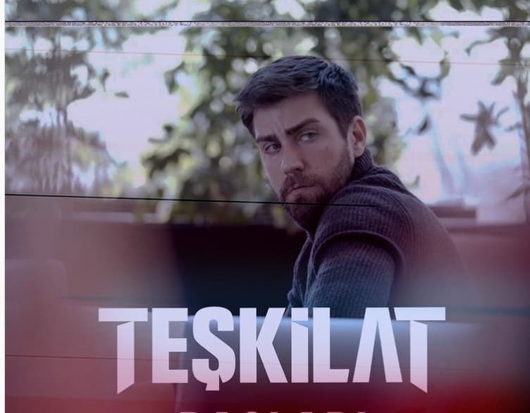 Teşkilat Dizisi 5. Sezon Finali Tarihi ve Yeni Sezon Bilgileri