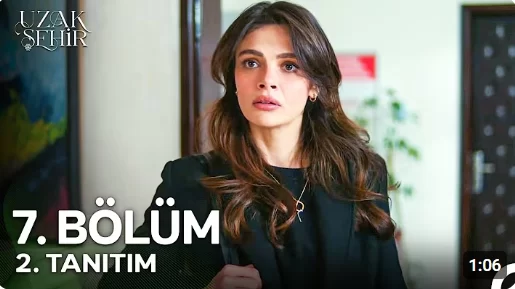 Uzak Şehir 7. Bölüm 2. Fragmanı ile Duygusal Yolculuk